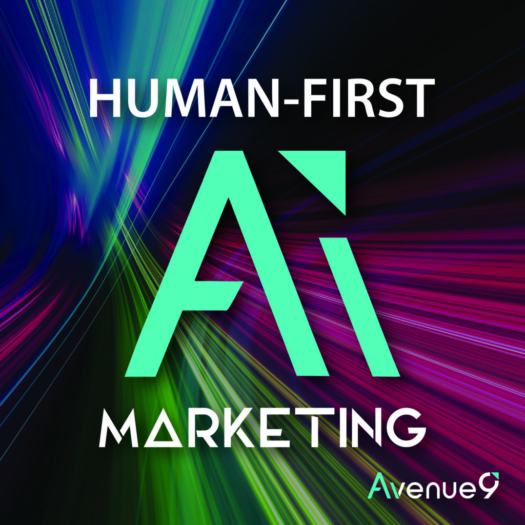 Human-First AI Marketing Podcast