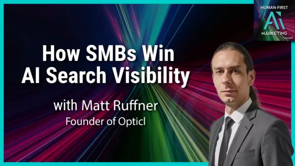 The End of SEO? How SMBs Win AI Search Visibility Instead with Matt Ruffner
